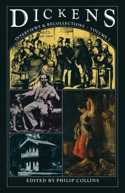 Dickens : Interviews and Recollections, PDF eBook