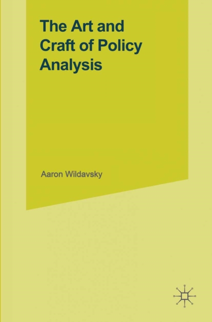 The Art and Craft of Policy Analysis, PDF eBook