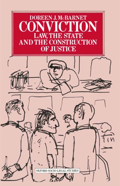 Conviction : Law, the State and the Construction of Justice, PDF eBook
