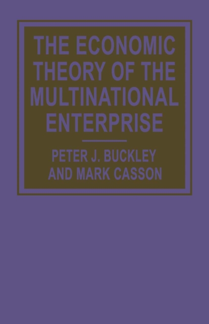 The Economic Theory of the Multinational Enterprise, PDF eBook