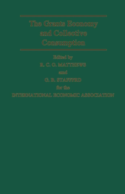 Grants Economy and Collective Consumption : International Economic Association Conference Proceedings, PDF eBook