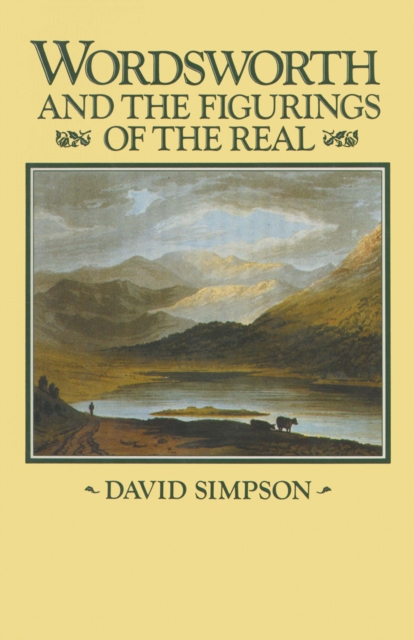 Wordsworth and the Figurings of the Real, PDF eBook