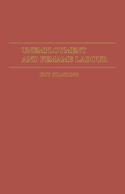 Unemployment and Female Labour : A Study of Labour Supply in Kingston, Jamaica, PDF eBook