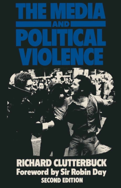 The Media and Political Violence, PDF eBook