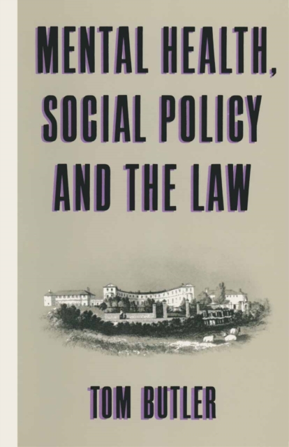 Mental Health, Social Policy and the Law, PDF eBook