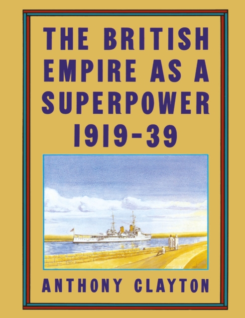 The British Empire as a Superpower, PDF eBook