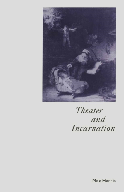 Theater and Incarnation, PDF eBook