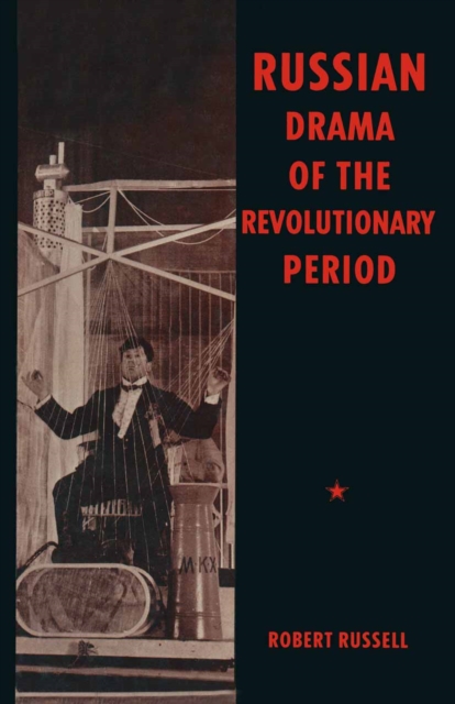 Russian Drama of the Revolutionary Period, PDF eBook
