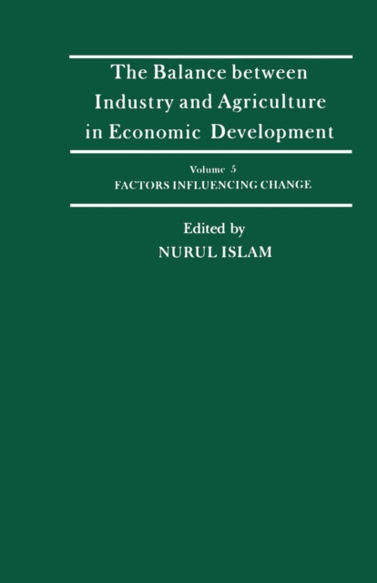 The Balance Between Industry and Agriculture in Economic Development, PDF eBook