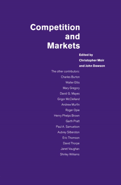 Competition and Markets : Essays in Honour of Margaret Hall, PDF eBook