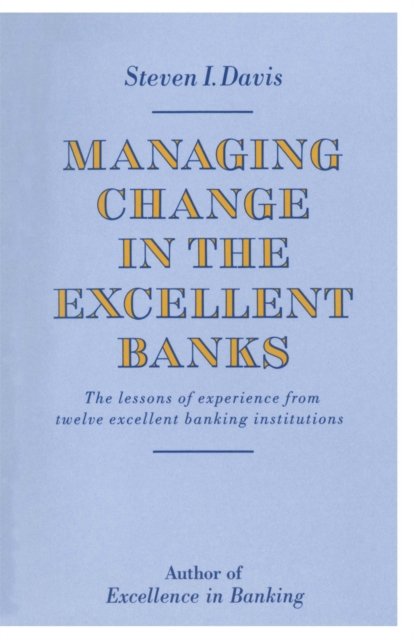 Managing Change in the Excellent Banks, PDF eBook