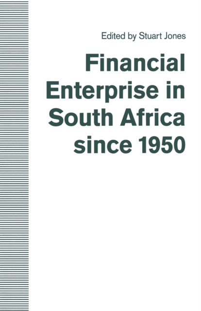 Financial Enterprise in South Africa since 1950, PDF eBook