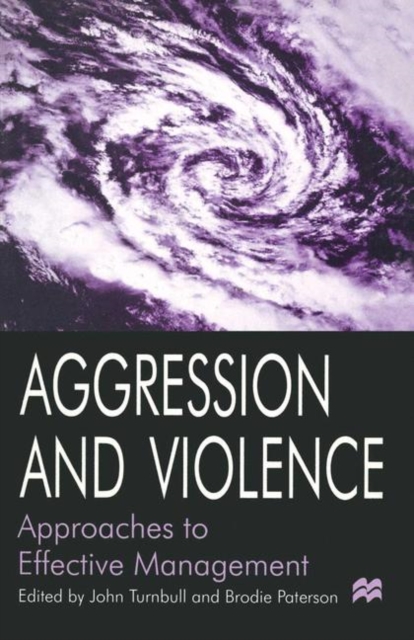Aggression and Violence : Approaches to Effective Management, PDF eBook
