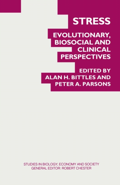 Stress : Evolutionary, Biosocial and Clinical Perspectives, PDF eBook