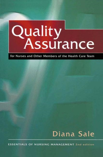 Quality Assurance : For Nurses and Other Members of the Health Care Team, PDF eBook