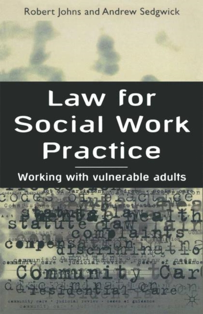 Law for Social Work Practice : Working with Vulnerable Adults, PDF eBook
