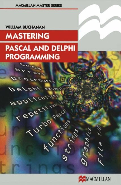 Mastering Pascal and Delphi Programming, PDF eBook