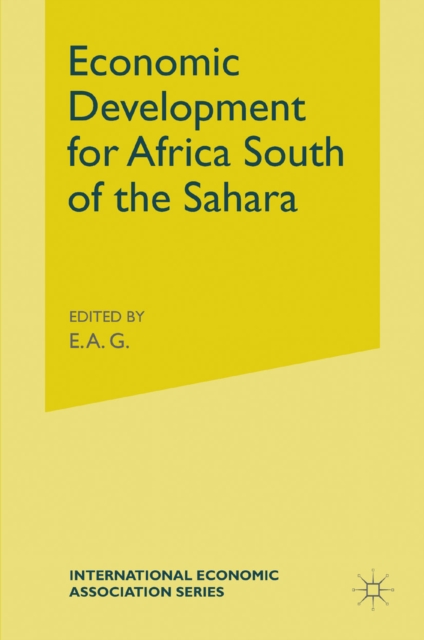 Economic Development for Africa South of the Sahara, PDF eBook