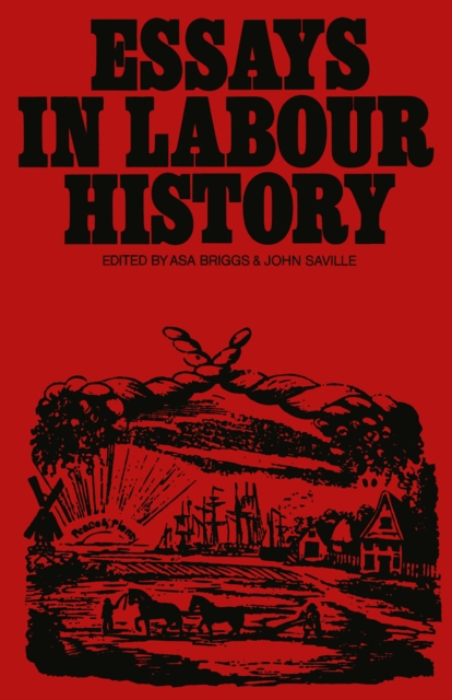 Essays in Labour History : In memory of G. D. H. Cole 25 September 1889-14 January 1959, PDF eBook