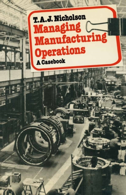 Managing Manufacturing Operations : A Casebook, PDF eBook