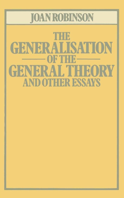 The Generalisation of the General Theory and other Essays, PDF eBook