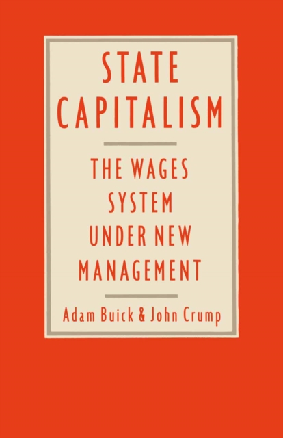 State Capitalism: The Wages System under New Management, PDF eBook