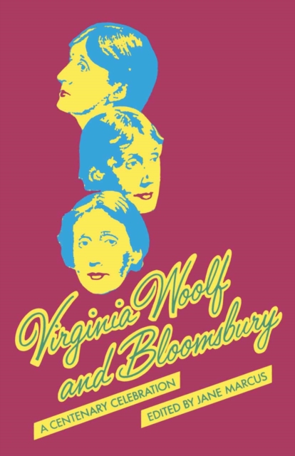Virginia Woolf and Bloomsbury : A Centenary Celebration, PDF eBook