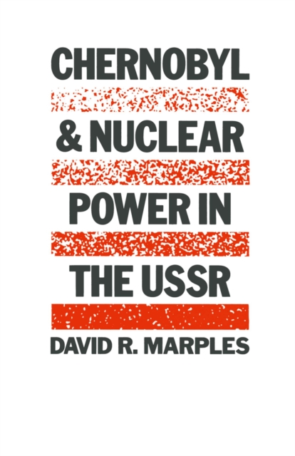 Chernobyl and Nuclear Power in the USSR, PDF eBook
