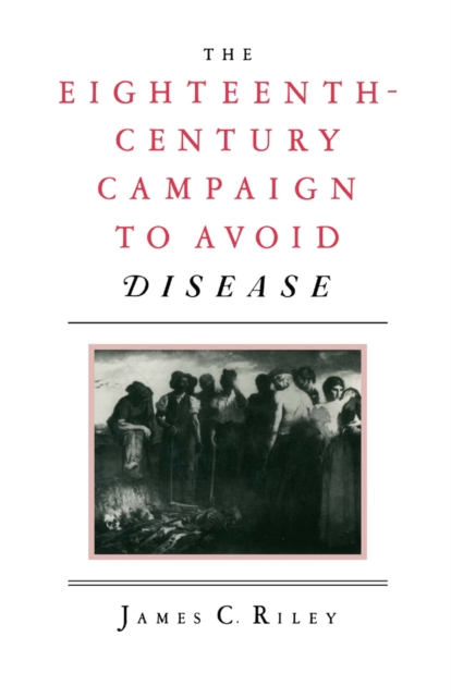 Eighteenth-Century Campaign To Avoid Disease, PDF eBook