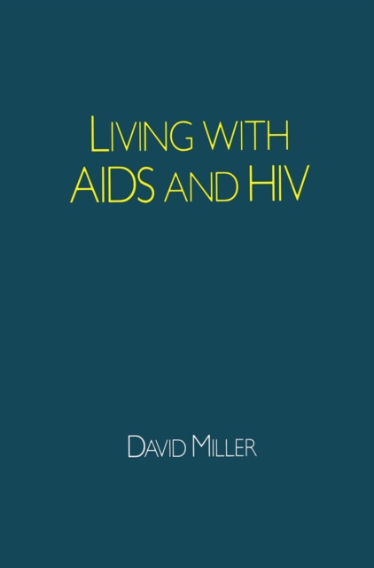 Living with AIDS and HIV, PDF eBook