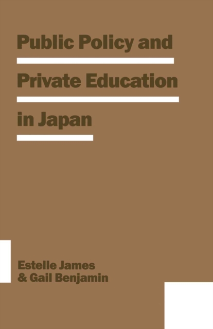 Public Policy and Private Education in Japan, PDF eBook
