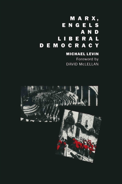 Marx, Engels and Liberal Democracy, PDF eBook