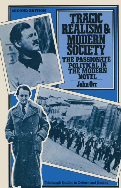 Tragic Realism and Modern Society : The Passionate Political in the Modern Novel, PDF eBook