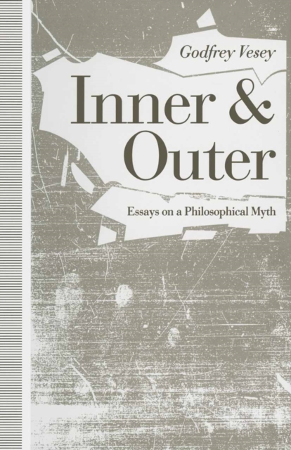 Inner and Outer : Essays on a Philosophical Myth, PDF eBook