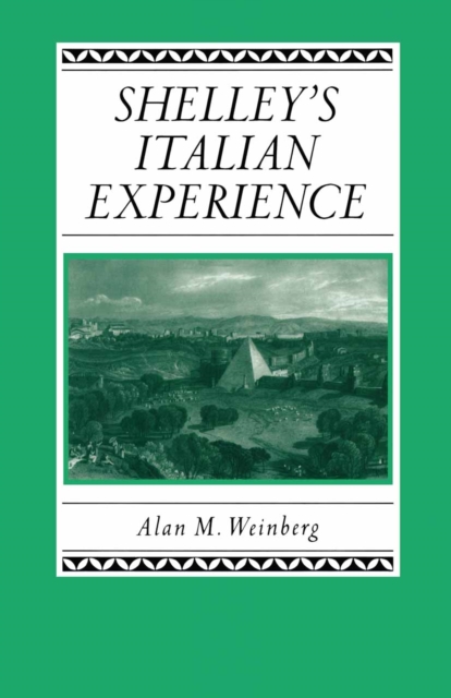 Shelley's Italian Experience, PDF eBook