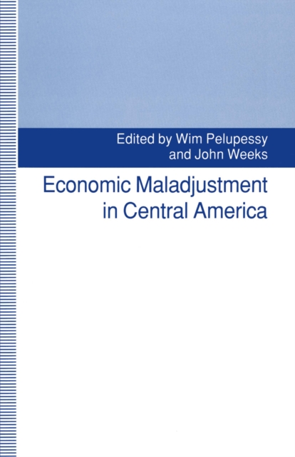 Economic Maladjustment in Central America, PDF eBook