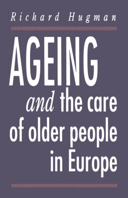 Ageing and the Care of Older People in Europe, PDF eBook