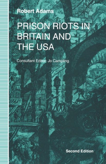 Prison Riots in Britain and the USA, 2nd ed, PDF eBook