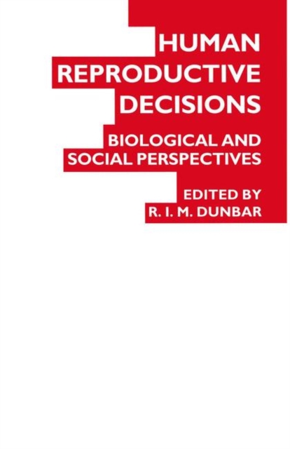 Human Reproductive Decisions : Biological and Social Perspectives, PDF eBook