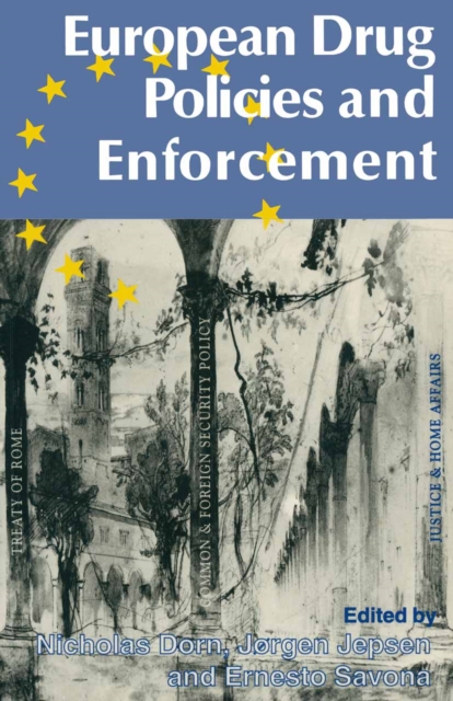 European Drug Policies and Enforcement, PDF eBook