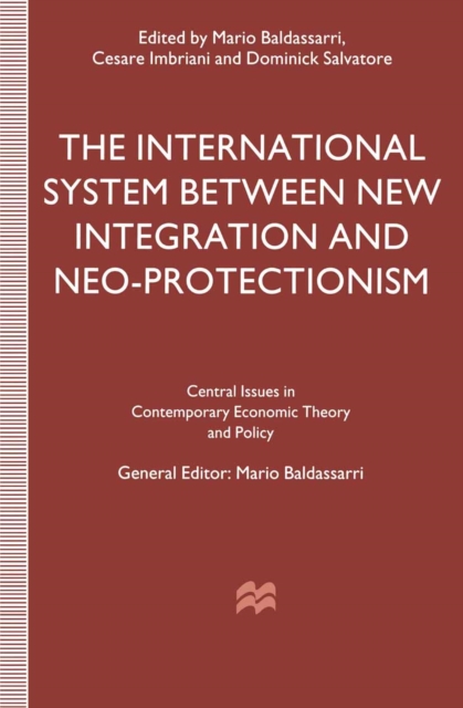 The International System between New Integration and Neo-Protectionism, PDF eBook