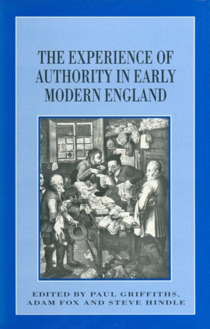 The Experience of Authority in Early Modern England, PDF eBook