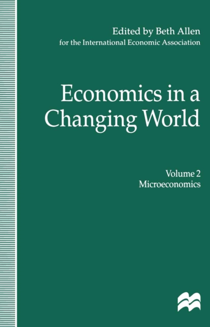 Economics in a Changing World : Volume 2: Microeconomics, PDF eBook