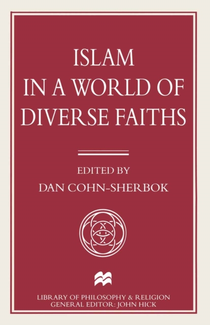 Islam in a World of Diverse Faiths, PDF eBook