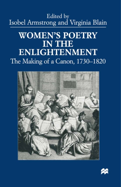 Women's Poetry in the Enlightenment : The Making of a Canon, 1730-1820, PDF eBook