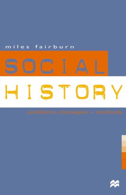 Social History : Problems, Strategies and Methods, PDF eBook