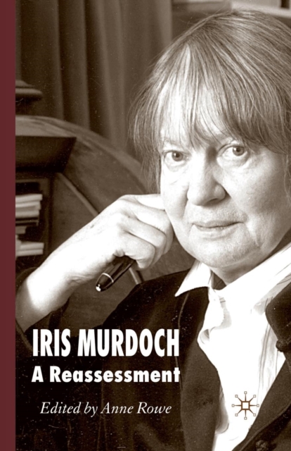 Iris Murdoch : A Reassessment, Paperback / softback Book