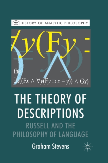 The Theory of Descriptions : Russell and the Philosophy of Language, Paperback / softback Book