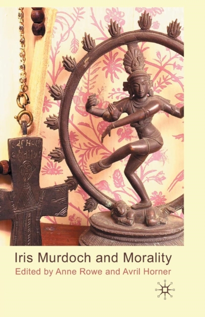 Iris Murdoch and Morality, Paperback / softback Book