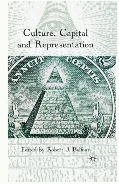 Culture, Capital and Representation, Paperback / softback Book